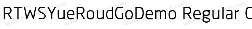 RTWSYueRoudGoDemo Regular GBpc EUC 字体转换